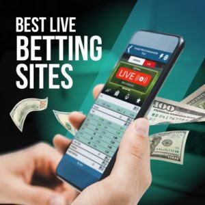 Best Live Betting Sites