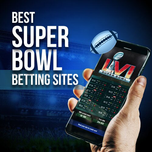 Best Super Bowl LV Betting Sites