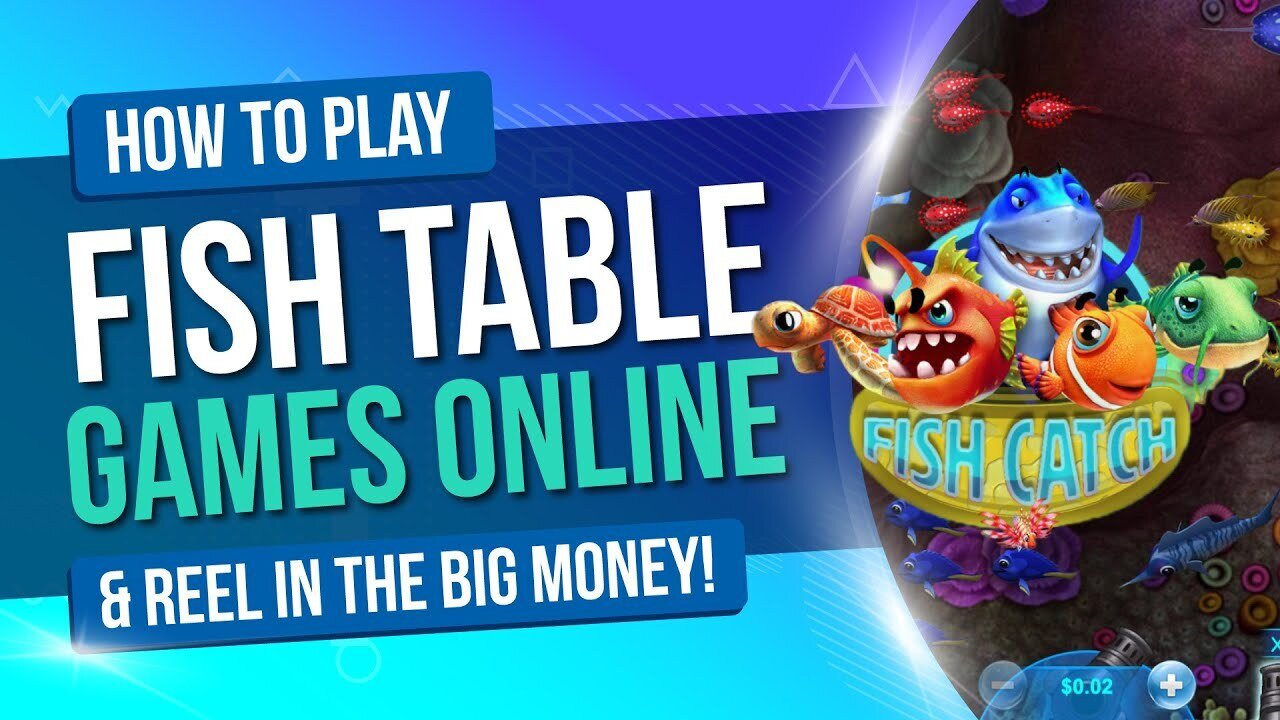how to play fish table games